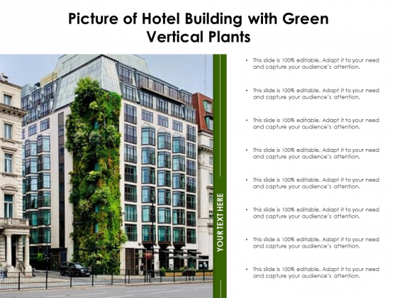 Picture Of Hotel Building With Green Vertical Plants Ppt PowerPoint Presentation Summary Brochure PDF Picture Of Hotel Building With Green Vertical Plants Ppt PowerPoint Presentation Summary Brochure PDF