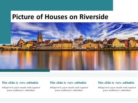 Picture Of Houses On Riverside Ppt PowerPoint Presentation Portfolio Design Ideas