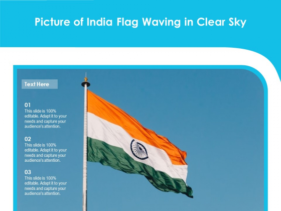Picture Of India Flag Waving In Clear Sky Ppt PowerPoint Presentation Layouts Example Topics PDF