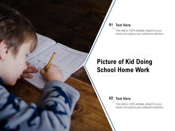 Picture Of Kid Doing School Home Work Ppt PowerPoint Presentation Gallery Graphics Tutorials PDF