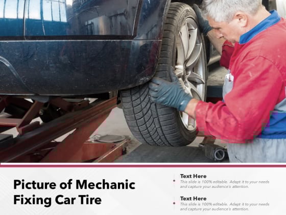 Picture Of Mechanic Fixing Car Tire Ppt PowerPoint Presentation Background Images PDF Picture Of Mechanic Fixing Car Tire Ppt PowerPoint Presentation Background Images PDF