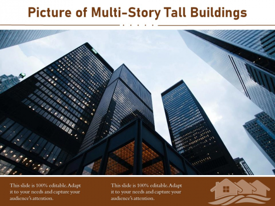 Picture Of Multi Story Tall Buildings Ppt PowerPoint Presentation Summary Ideas PDF