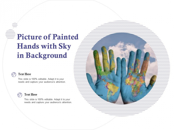 Picture Of Painted Hands With Sky In Background Ppt PowerPoint Presentation Icon Guidelines