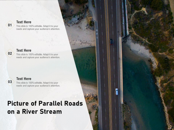 Picture Of Parallel Roads On A River Stream Ppt PowerPoint Presentation File Layouts PDF