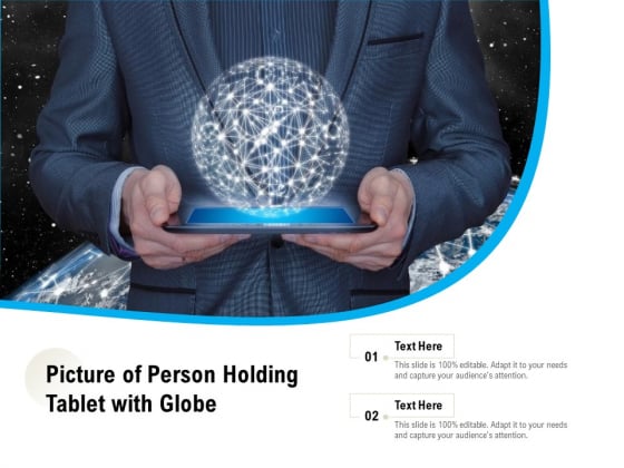 Picture Of Person Holding Tablet With Globe Ppt PowerPoint Presentation File Infographics PDF Picture Of Person Holding Tablet With Globe Ppt PowerPoint Presentation File Infographics PDF