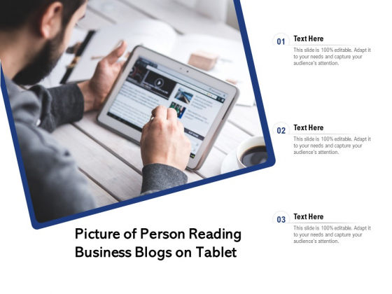Picture Of Person Reading Business Blogs On Tablet Ppt PowerPoint Presentation File Layout PDF Picture Of Person Reading Business Blogs On Tablet Ppt PowerPoint Presentation File Layout PDF