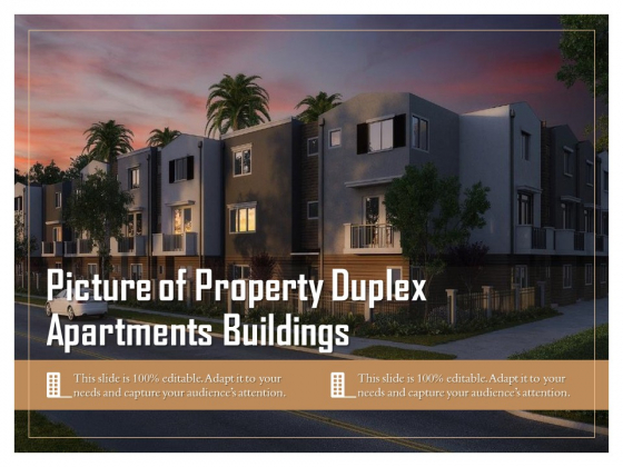 Picture Of Property Duplex Apartments Buildings Ppt PowerPoint Presentation Styles Example File PDF