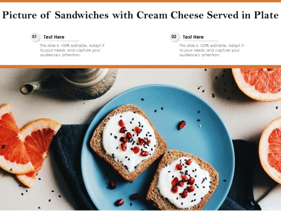 Picture Of Sandwiches With Cream Cheese Served In Plate Ppt PowerPoint Presentation Pictures Mockup PDF Picture Of Sandwiches With Cream Cheese Served In Plate Ppt PowerPoint Presentation Pictures Mockup PDF