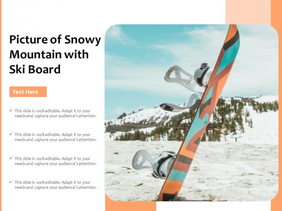 Picture Of Snowy Mountain With Ski Board Ppt PowerPoint Presentation Icon Sample PDF Picture Of Snowy Mountain With Ski Board Ppt PowerPoint Presentation Icon Sample PDF