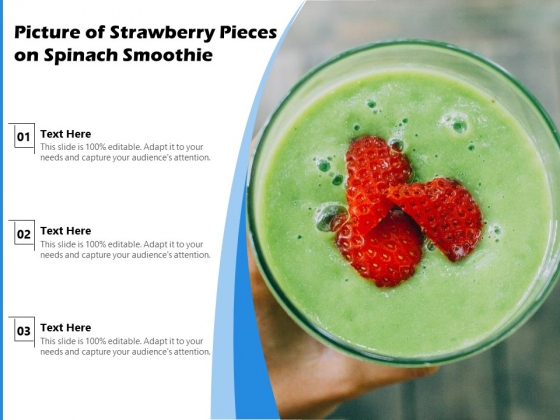Picture Of Strawberry Pieces On Spinach Smoothie Ppt PowerPoint Presentation Show Backgrounds PDF Picture Of Strawberry Pieces On Spinach Smoothie Ppt PowerPoint Presentation Show Backgrounds PDF