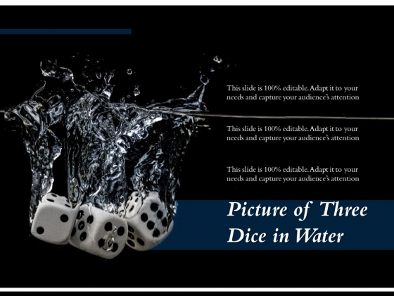 Picture Of Three Dice In Water Ppt PowerPoint Presentation Pictures Inspiration PDF