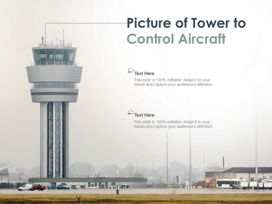 Picture Of Tower To Control Aircraft Ppt PowerPoint Presentation Slides Ideas Picture Of Tower To Control Aircraft Ppt PowerPoint Presentation Slides Ideas