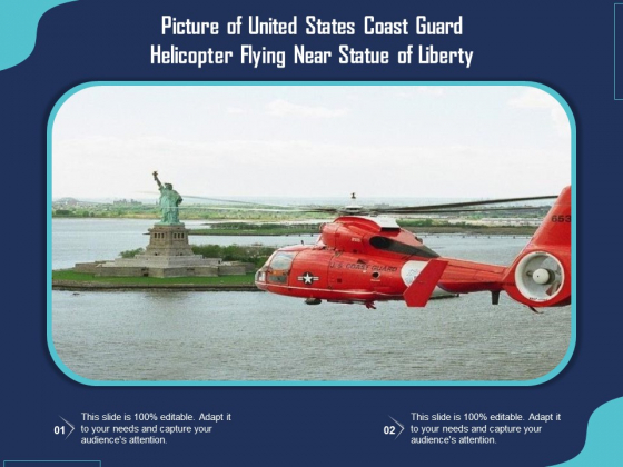 Picture Of United States Coast Guard Helicopter Flying Near Statue Of Liberty Ppt PowerPoint Presentation Gallery Inspiration PDF