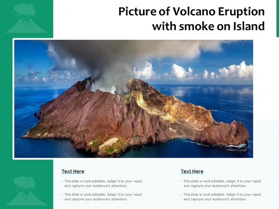 Picture Of Volcano Eruption With Smoke On Island Ppt PowerPoint Presentation Model Examples PDF Picture Of Volcano Eruption With Smoke On Island Ppt PowerPoint Presentation Model Examples PDF