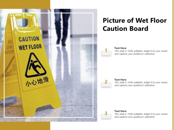 Picture Of Wet Floor Caution Board Ppt PowerPoint Presentation Visual Aids Pictures PDF