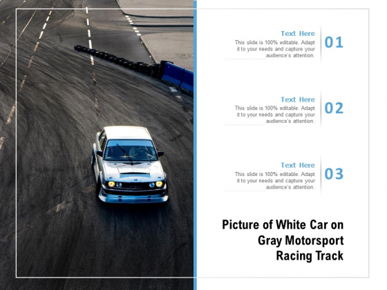 Picture Of White Car On Gray Motorsport Racing Track Ppt PowerPoint Presentation Model Graphics Tutorials PDF