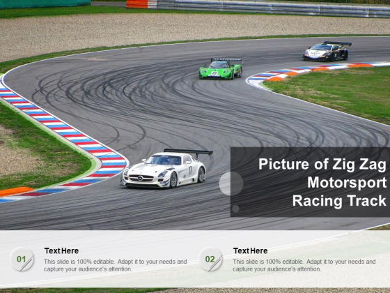 Picture Of Zig Zag Motorsport Racing Track Ppt PowerPoint Presentation Infographics Example PDF Picture Of Zig Zag Motorsport Racing Track Ppt PowerPoint Presentation Infographics Example PDF