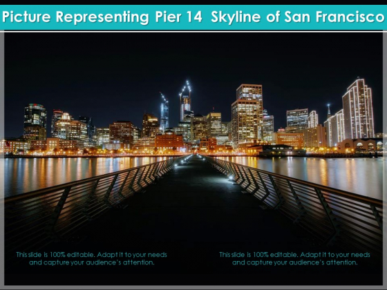 Picture Representing Pier 14 Skyline Of San Francisco Ppt PowerPoint Presentation Model Examples PDF