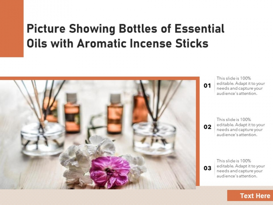Picture Showing Bottles Of Essential Oils With Aromatic Incense Sticks Ppt PowerPoint Presentation Summary Diagrams PDF