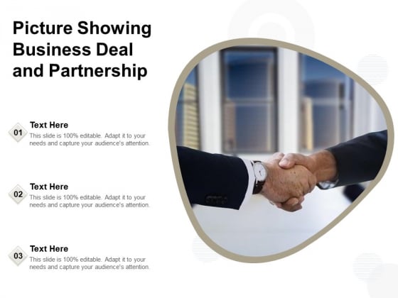 Picture Showing Business Deal And Partnership Ppt PowerPoint Presentation Visual Aids Deck PDF Picture Showing Business Deal And Partnership Ppt PowerPoint Presentation Visual Aids Deck PDF