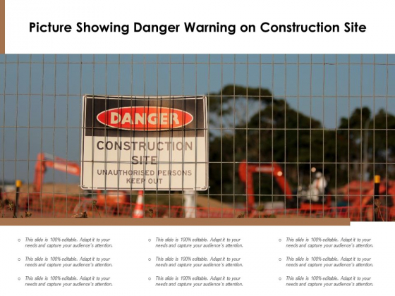 Picture Showing Danger Warning On Construction Site Ppt PowerPoint Presentation Ideas Guide PDF Picture Showing Danger Warning On Construction Site Ppt PowerPoint Presentation Ideas Guide PDF