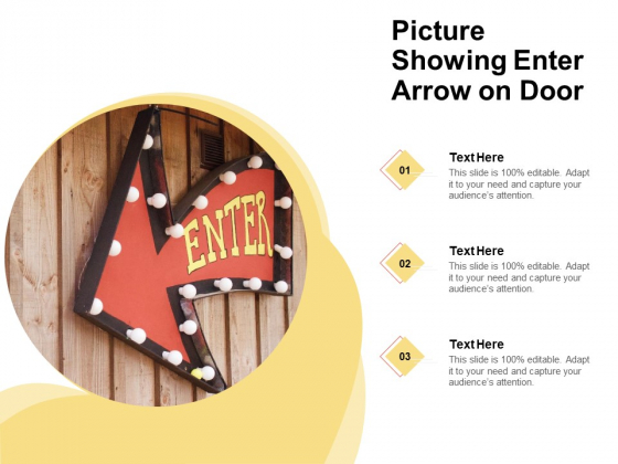Picture Showing Enter Arrow On Door Ppt PowerPoint Presentation Gallery Portfolio PDF