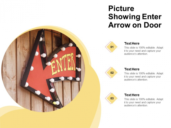 Picture Showing Enter Arrow On Door Ppt PowerPoint Presentation Gallery Portfolio PDF Picture Showing Enter Arrow On Door Ppt PowerPoint Presentation Gallery Portfolio PDF