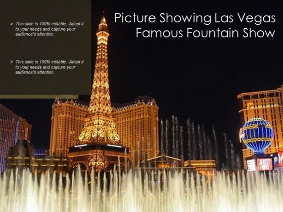 Picture Showing Las Vegas Famous Fountain Show Ppt PowerPoint Presentation Gallery Layouts PDF Picture Showing Las Vegas Famous Fountain Show Ppt PowerPoint Presentation Gallery Layouts PDF