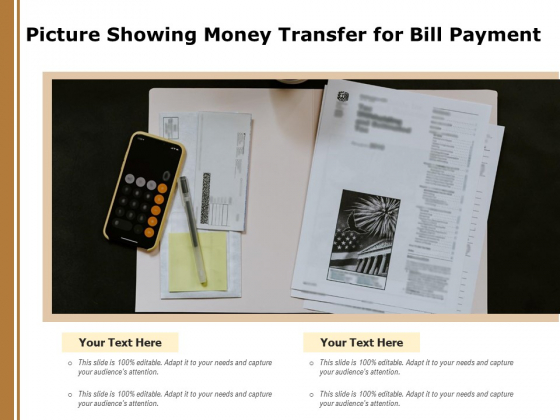Picture Showing Money Transfer For Bill Payment Ppt PowerPoint Presentation Gallery Topics PDF Picture Showing Money Transfer For Bill Payment Ppt PowerPoint Presentation Gallery Topics PDF