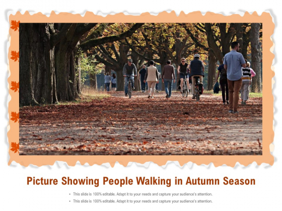 Picture Showing People Walking In Autumn Season Ppt PowerPoint Presentation Layouts Format Picture Showing People Walking In Autumn Season Ppt PowerPoint Presentation Layouts Format