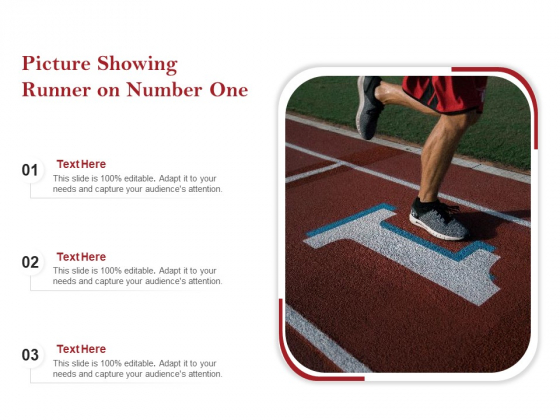 Picture Showing Runner On Number One Ppt PowerPoint Presentation Outline Graphics Template PDF
