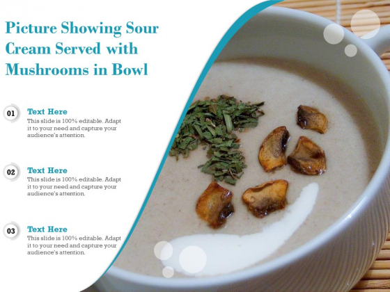 Picture Showing Sour Cream Served With Mushrooms In Bowl Ppt PowerPoint Presentation Visual Aids Infographics PDF Picture Showing Sour Cream Served With Mushrooms In Bowl Ppt PowerPoint Presentation Visual Aids Infographics PDF