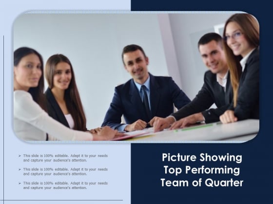 Picture Showing Top Performing Team Of Quarter Ppt PowerPoint Presentation Icon Deck PDF Picture Showing Top Performing Team Of Quarter Ppt PowerPoint Presentation Icon Deck PDF