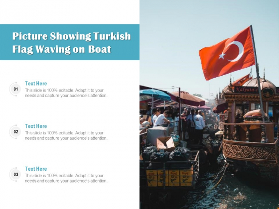 Picture Showing Turkish Flag Waving On Boat Ppt PowerPoint Presentation Icon Example File PDF