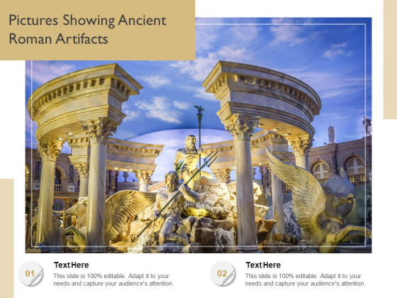 Pictures Showing Ancient Roman Artifacts Ppt PowerPoint Presentation Infographic Template Slides PDF
