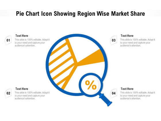 Pie Chart Icon Showing Region Wise Market Share Ppt PowerPoint Presentation Gallery Background Image PDF Pie Chart Icon Showing Region Wise Market Share Ppt PowerPoint Presentation Gallery Background Image PDF