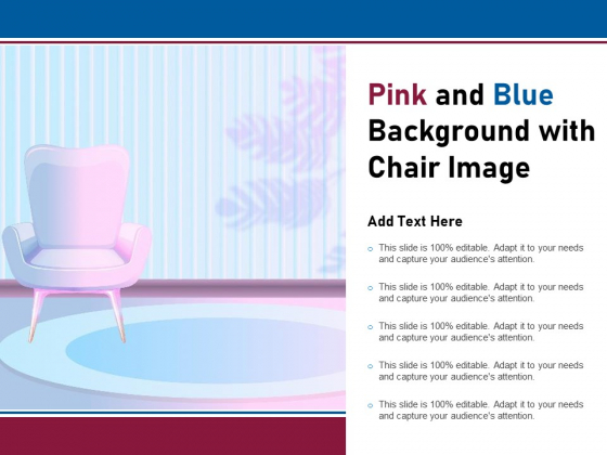 Pink And Blue Background With Chair Image Ppt PowerPoint Presentation Infographics Ideas PDF