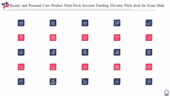 Pitch Deck For Beauty Assistance Investor Financing Elevator For Icons Slide Microsoft PDF Pitch Deck For Beauty Assistance Investor Financing Elevator For Icons Slide Microsoft PDF