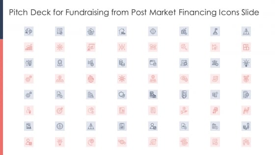 Pitch Deck For Fundraising From Post Market Financing Icons Slide Sample PDF Pitch Deck For Fundraising From Post Market Financing Icons Slide Sample PDF