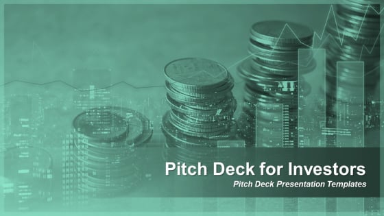 Pitch Deck For Investors Pitch Deck Ppt PowerPoint Presentation Complete Deck With Slides Pitch Deck For Investors Pitch Deck Ppt PowerPoint Presentation Complete Deck With Slides