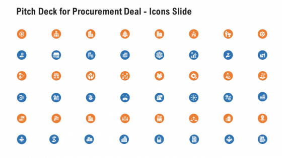 Pitch Deck For Procurement Deal Icons Slide Ppt Summary Example PDF Pitch Deck For Procurement Deal Icons Slide Ppt Summary Example PDF