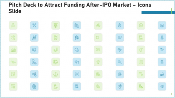 Pitch Deck To Attract Funding After IPO Market Icons Slide Portrait PDF Pitch Deck To Attract Funding After IPO Market Icons Slide Portrait PDF