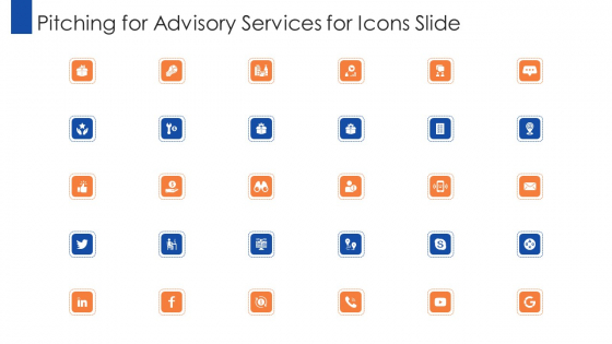 Pitching For Advisory Services Pitching For Advisory Services For Icons Slide Topics PDF Pitching For Advisory Services Pitching For Advisory Services For Icons Slide Topics PDF