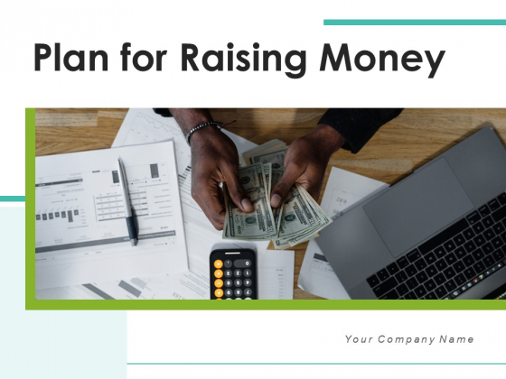 Plan For Raising Money Business Market Research Ppt PowerPoint Presentation Complete Deck