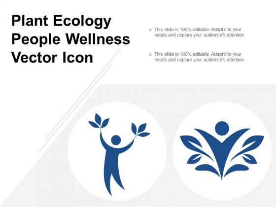 Plant Ecology People Wellness Vector Icon Ppt Powerpoint Presentation Styles Smartart Plant Ecology People Wellness Vector Icon Ppt Powerpoint Presentation Styles Smartart