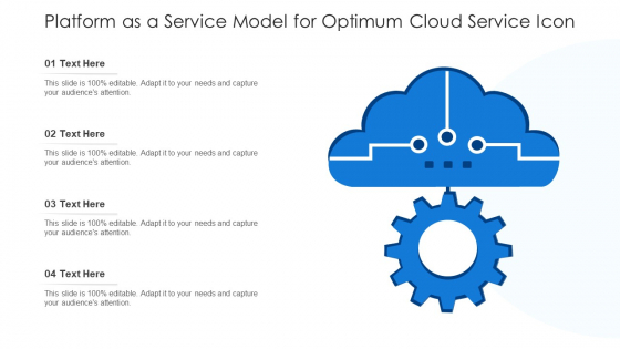Platform As A Service Model For Optimum Cloud Service Icon Ppt PowerPoint Presentation File Graphics Template PDF Platform As A Service Model For Optimum Cloud Service Icon Ppt PowerPoint Presentation File Graphics Template PDF