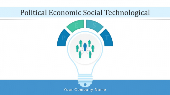 Political Economic Social Technological Marketing Ppt PowerPoint Presentation Complete Deck Political Economic Social Technological Marketing Ppt PowerPoint Presentation Complete Deck