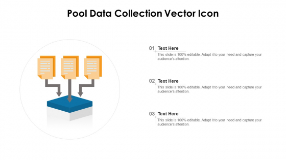 Pool Data Collection Vector Icon Ppt PowerPoint Presentation Styles Guide PDF