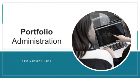 Portfolio Administration Dashboard Budget Ppt PowerPoint Presentation Complete Deck With Slides