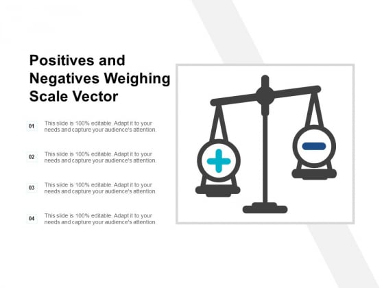 Positives And Negatives Weighing Scale Vector Ppt PowerPoint Presentation Infographic Template Guidelines